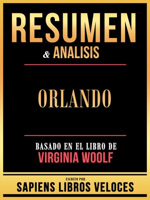 cover image of Resumen & Analisis--Orlando--Basado En El Libro De Virginia Woolf